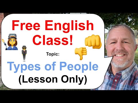 Let's Learn English! Topic: Types of People π΄οΈπ©βππ (Lesson Only)