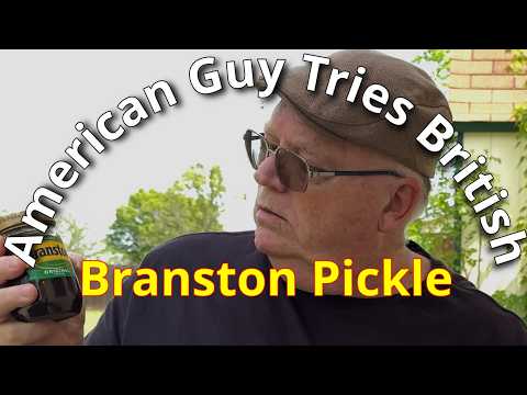 American guy tries British Branston Pickle