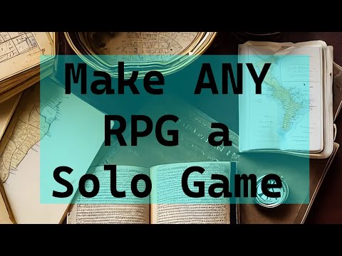 Make Any RPG Solo