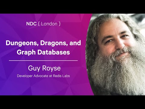 Dungeons, Dragons, and Graph Databases - Guy Royse - NDC London 2022