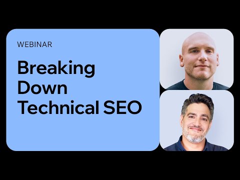 Webinar: Breaking Down Technical SEO | Wix SEO