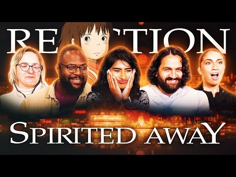 FIRST TIME Spirited Away | Group Reaction