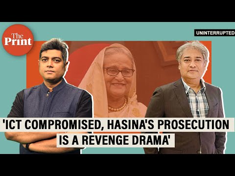 'Hasina's prosecution a revenge drama, our protests will intensify', says ex-Bangladesh Minister