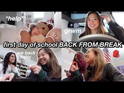 first day of school BACK FROM BREAK *help*