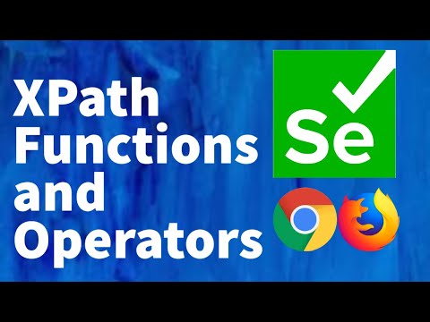 Selenium Tutorial for Beginners 7 - XPath Functions and Operators