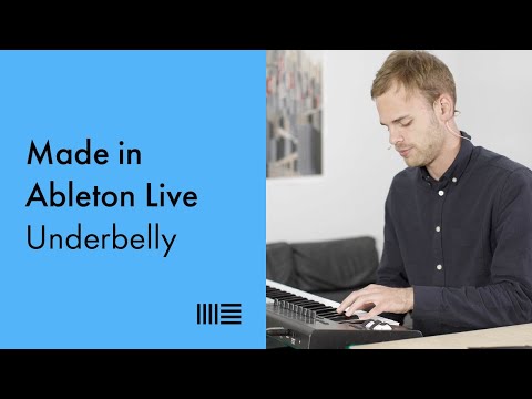 Made in Ableton Live: Underbelly on creating dynamic arrangements, recording automation and more
