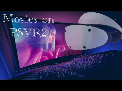 Can you watch movies on PSVR2?