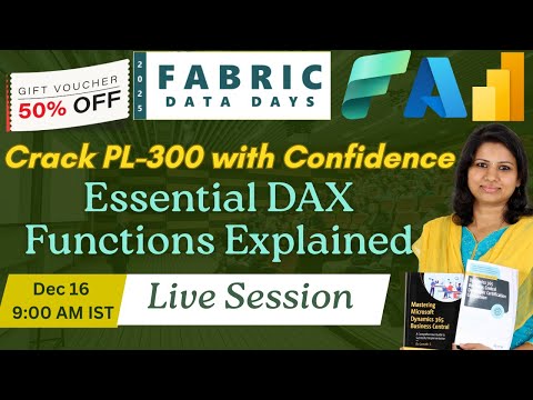 Crack PL-300 with Confidence - Essential DAX Functions Explained- Fabric Data Days series