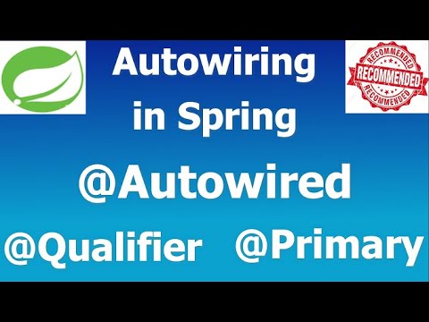 Autowiring in Spring | @Autowired @Qualifier and @Primary Annotation in Spring | Types of Autowiring