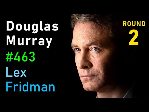 Douglas Murray: Putin, Zelenskyy, Trump, Israel, Netanyahu, Hamas & Gaza | Lex Fridman Podcast #463