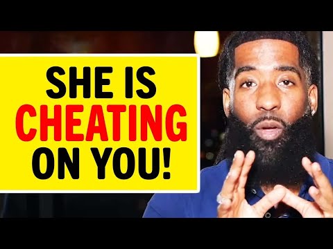 5 CLEAR Signs She Is Seeing SOMEONE Else