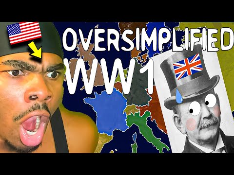 Dumb American Reacts to WW1 - Oversimplified (Part 1)