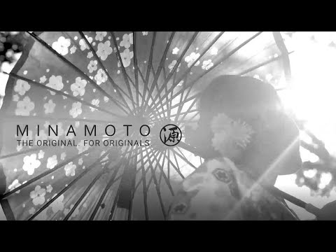 Minamoto: The Original. For Originals.
