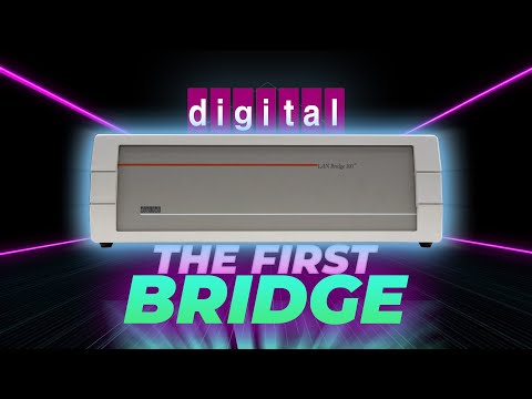 EXPANDING THE ETHER: The invention of the network bridge