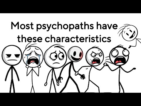 Most psychopaths have these characteristics