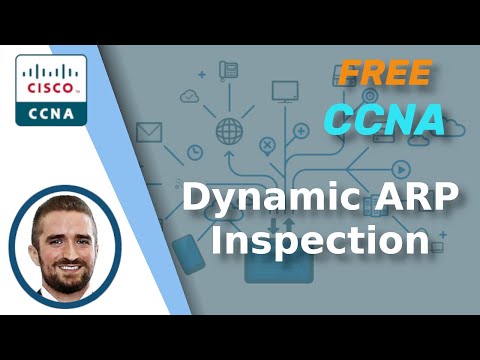 Free CCNA | Dynamic ARP Inspection | Day 51 | CCNA 200-301 Complete Course