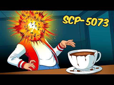 SCP-5073 - Explosively Hot Chocolate