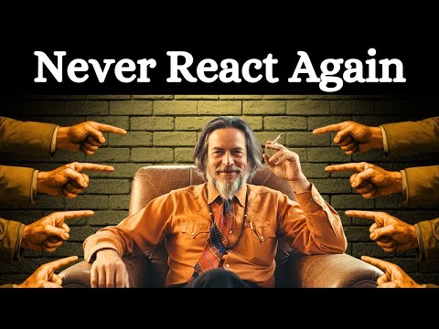 How To Never Get ANGRY or BOTHERED By Anyone | Alan Watts || Alan Watts
