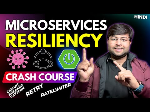 🔥 Master Microservices Resiliency in one shot | CricuitBreaker Pattern | Retry Pattern [Hindi]