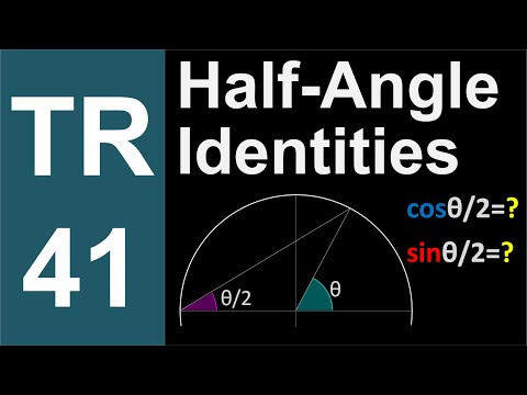 TR-41: Half Angle Identities (Trigonometry series by Dennis F. Davis)