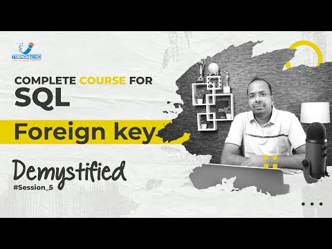 SQL session 5 | Foreign Key Constraint - Complete Demonstration | Trendytech