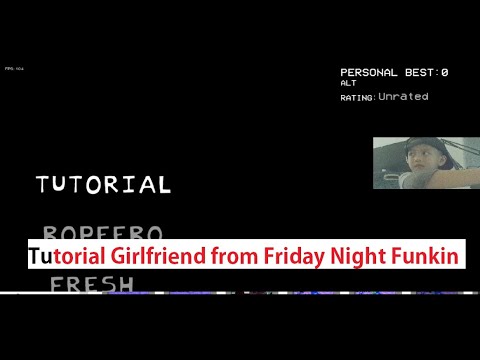 Tutorial Girlfriend from Friday Night Funkin. Lets see