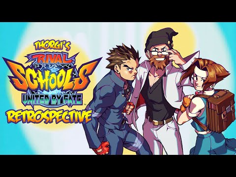 Rival Schools - Thorgi's Fighting Game Retrospectives