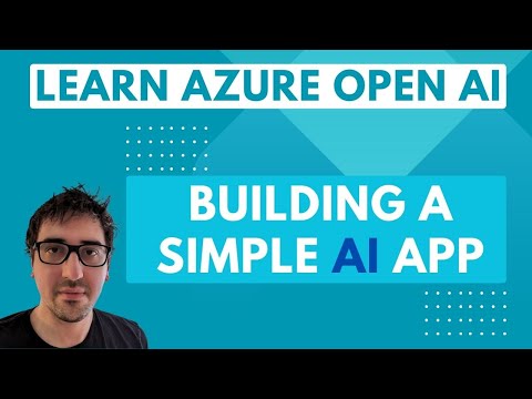 Learn Azure OpenAI - Build a Simple AI powered App