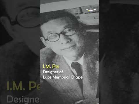 I. M. Pei, Taiwan, and Luce Memorial Chapel