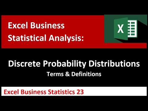 Excel Statistical Analysis 23: Discrete Probability Distributions: Terms and Definitions