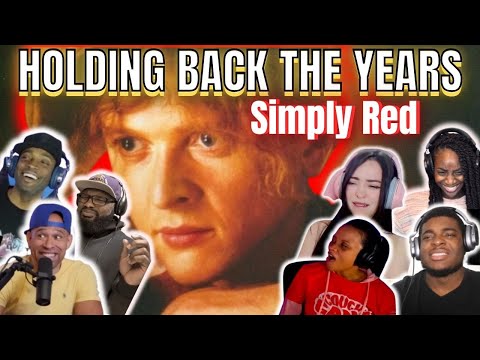 SIMPLY RED - Holding Back The Years | The Ultimate Reaction Mix
