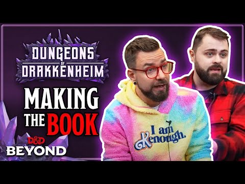 Dungeon Dudes' Dungeons of Drakkenheim | Making The Book | D&D