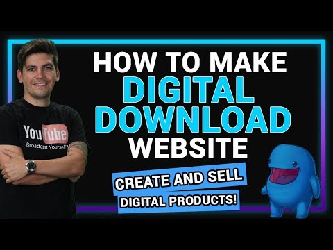 How To Create A Digital Download Website With Wordpress 2020 - Sell Digital Products!
