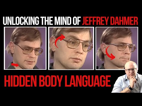 Unlocking the Mind of Jeffrey Dahmer: A Body Language and Behavior Analysis