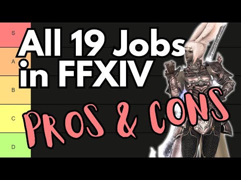 Pros & Cons of All 19 Jobs in FFXIV - Quick Overviews and Tier List