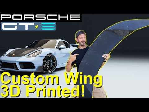 How I 3D Printed a Giant Wing for My One-of-a-Kind Porsche