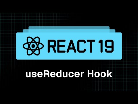 React 19 Tutorial - 27 - useReducer Hook