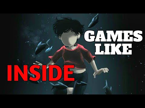 8 Games To Play If You like INSIDE