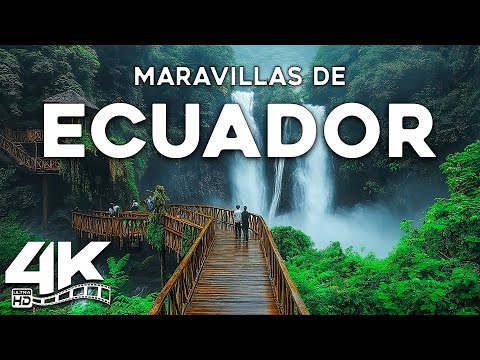 MARAVILLAS DEL ECUADOR | Las maravillas más increíbles del Ecuador | Aventura 4K