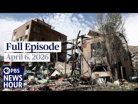 PBS News Hour full episode, April 6, 2026