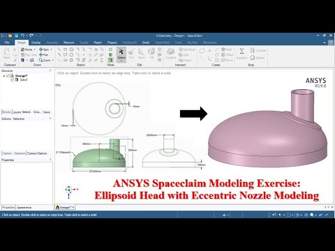 ANSYS Spaceclaim Tutorials for Beginners - Ellipsoid head with Eccentric Nozzle & Repad