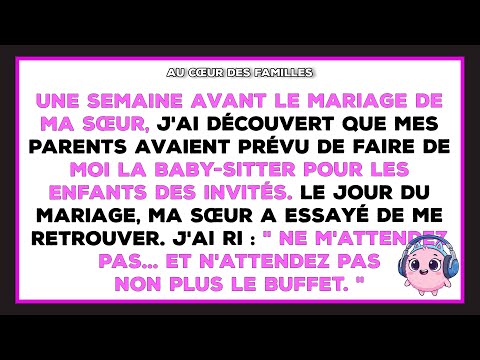 Au mariage de ma sœur, mes parents voulaient que je garde 12 enfants. Alors j'ai...