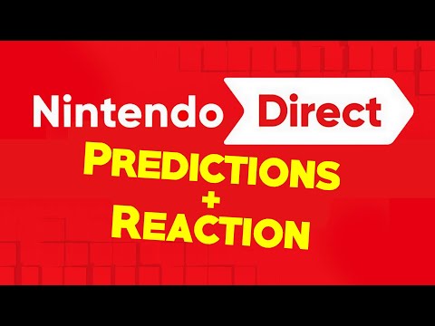 Nintendo Direct PREDICTIONS and WATCH PARTY!