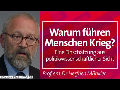 Warum führen Menschen #Krieg? - Prof. em. Dr. Herfried Münkler, 20.09.2023