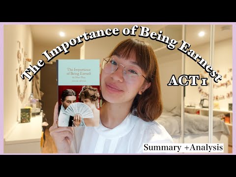 The Importance of Being Earnest by Oscar Wilde. Summary and Analysis of Act 1. Edexcel A level Lit.