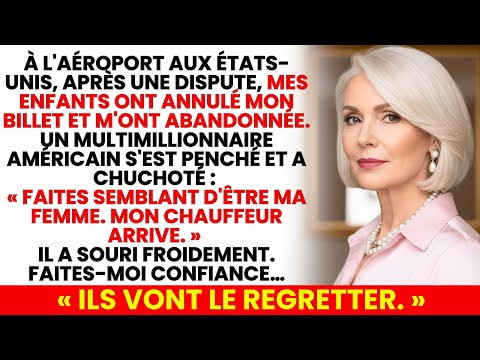 Abandonnée Par Mes Enfants, Un Millionnaire S'approcha: "Soyez Ma Femme. Faites-Moi Confiance"...