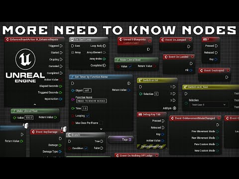 MORE Need to Know Nodes Unreal 5 Blueprints