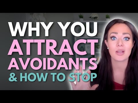 THIS IS Why You Keep Attracting Avoidant People