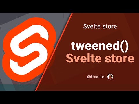 Custom Svelte Store: tweened() Svelte store [1/2]