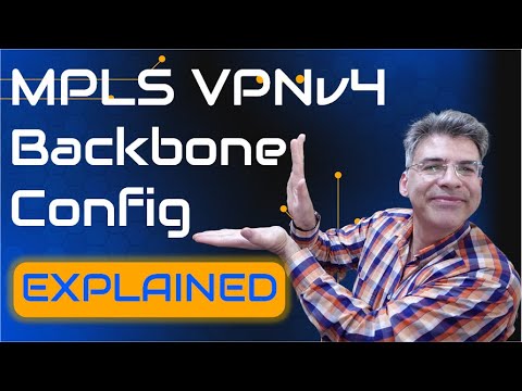 MPLS VPNv4 Backbone Config Explained